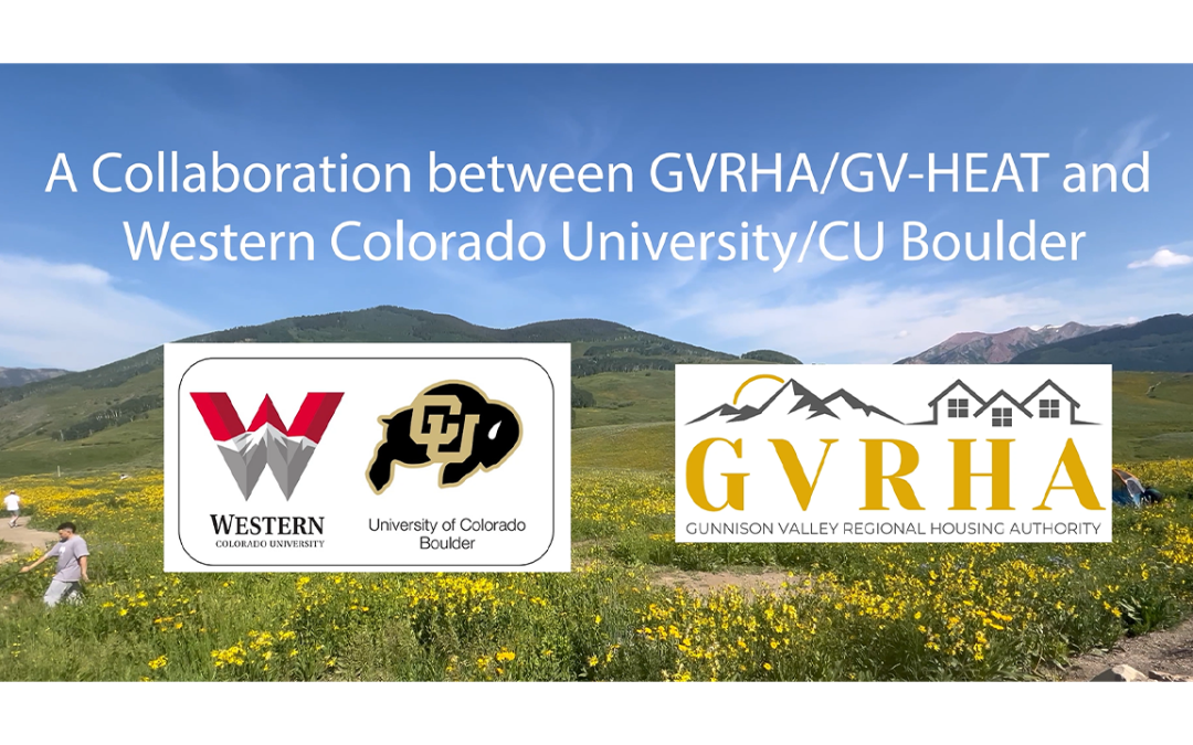 Collaboration Between GV-HEAT, GVRHA & WCU/CU Boulder